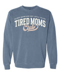 Tired Moms Club Crewneck Sweatshirt