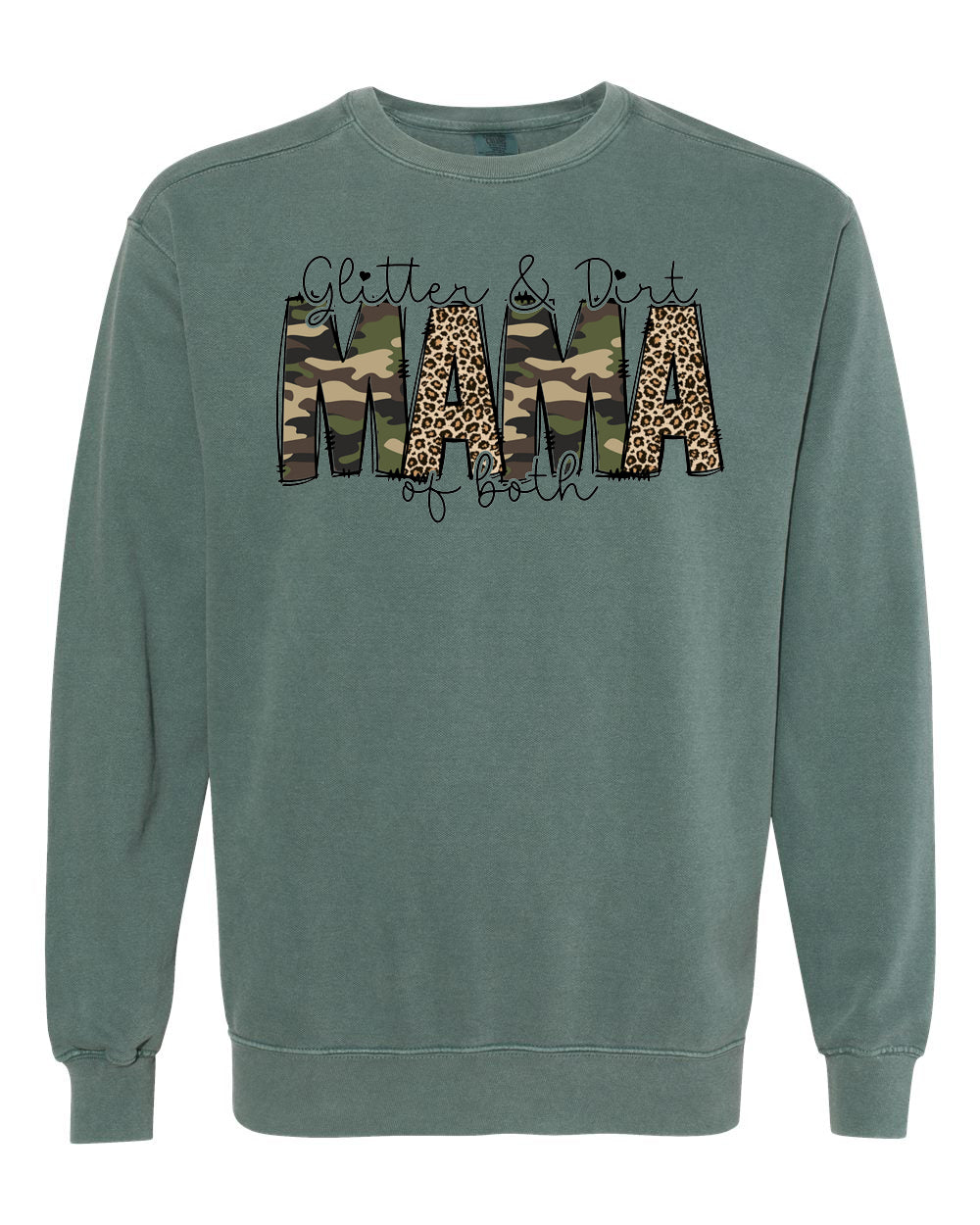 Glitter & Dirt: Mama of Both Crewneck