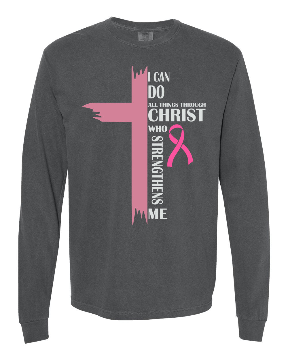 I Can Do All Things Long Sleeve