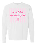 In October We Wear Pink Stripes Long Sleeve