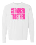 Stronger Together Long Sleeve
