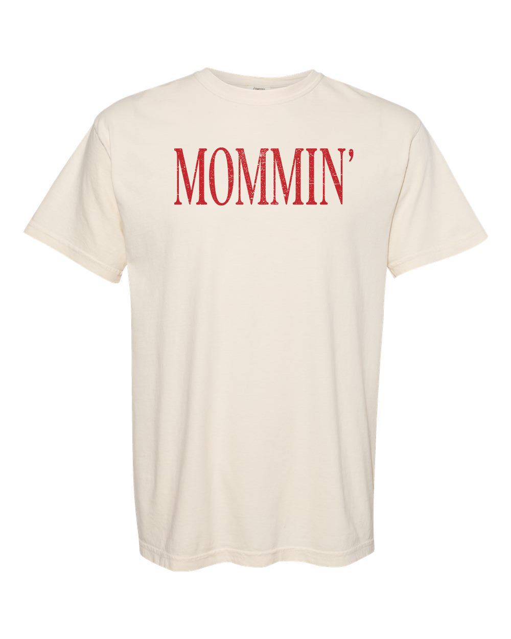 MOMMIN' T-Shirt