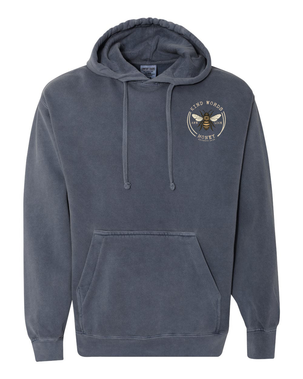 Kind Words Are Like Honey Hoodie