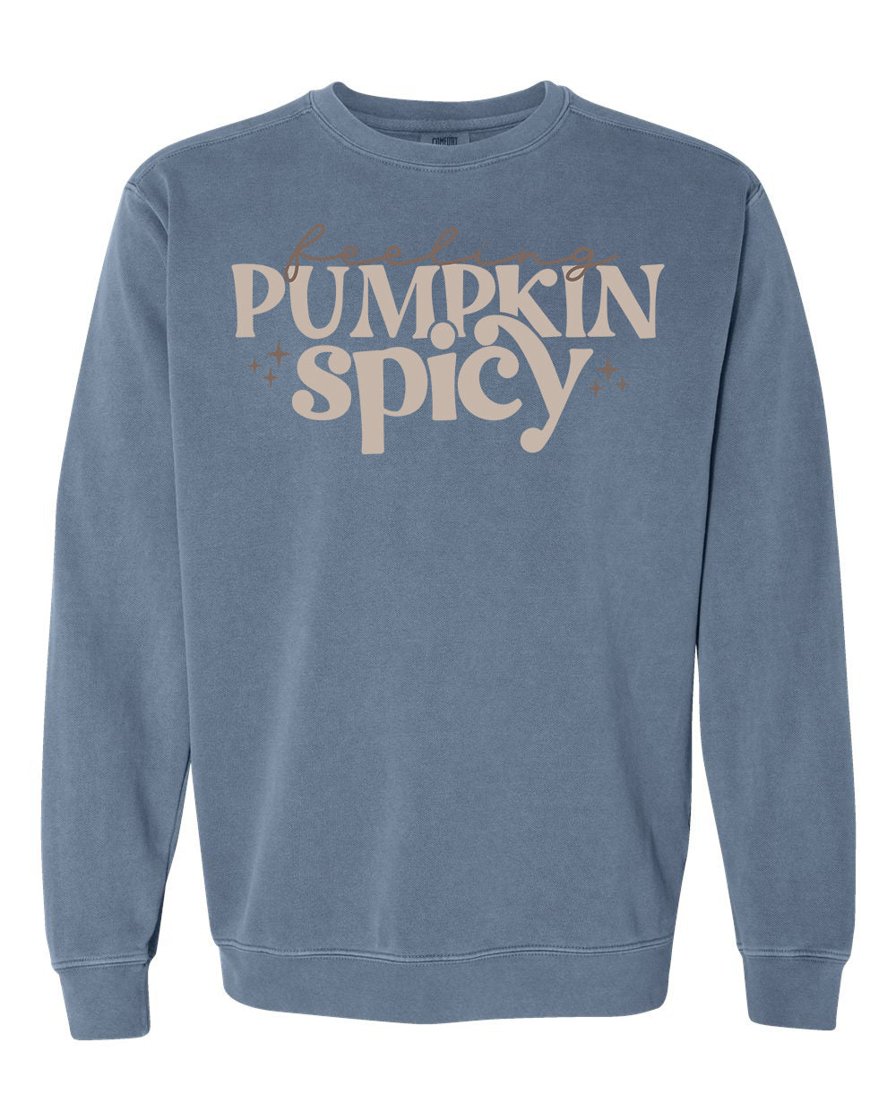Feeling Pumpkin Spicy Crewneck