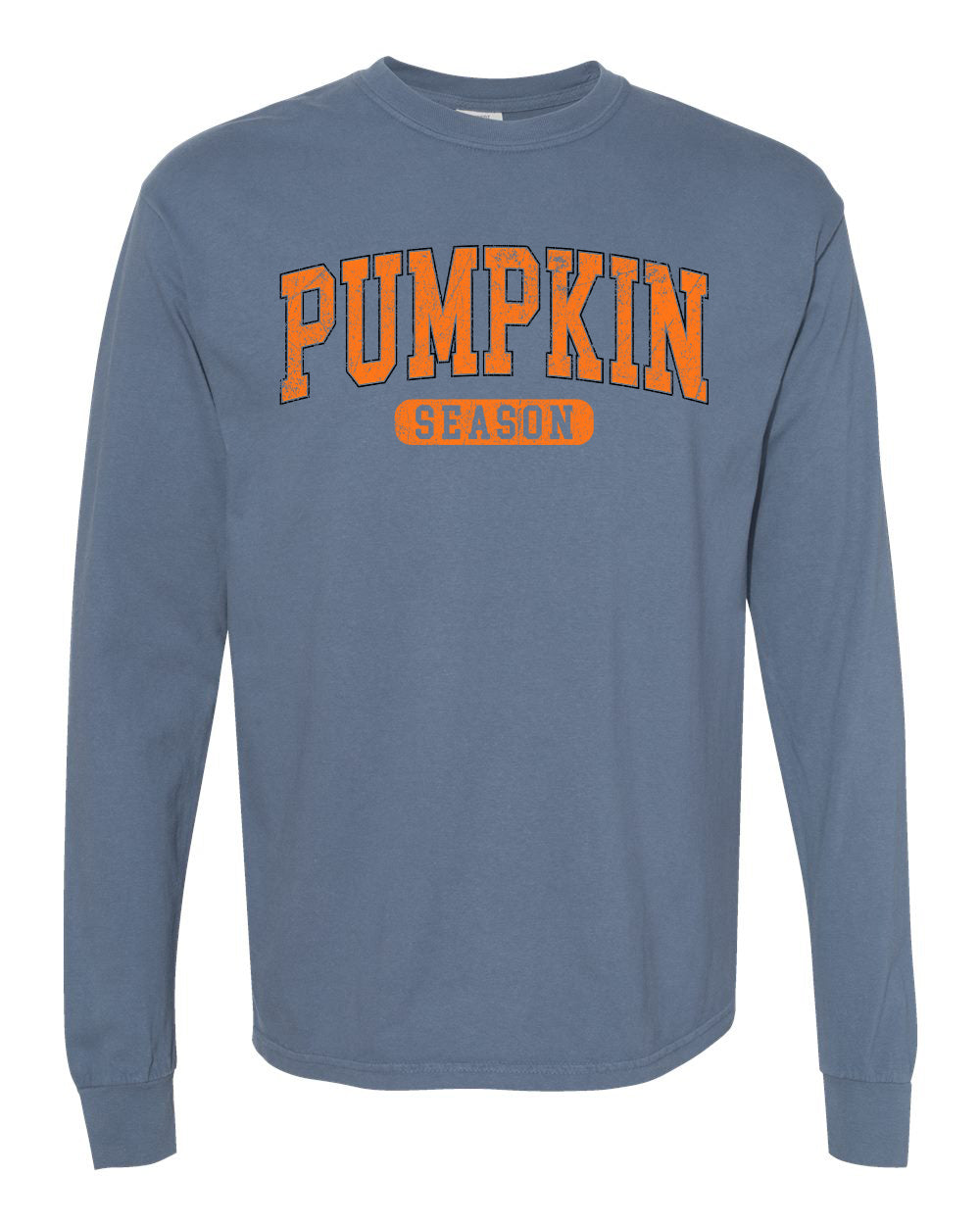 It's Pumpkin Season Long Sleeve