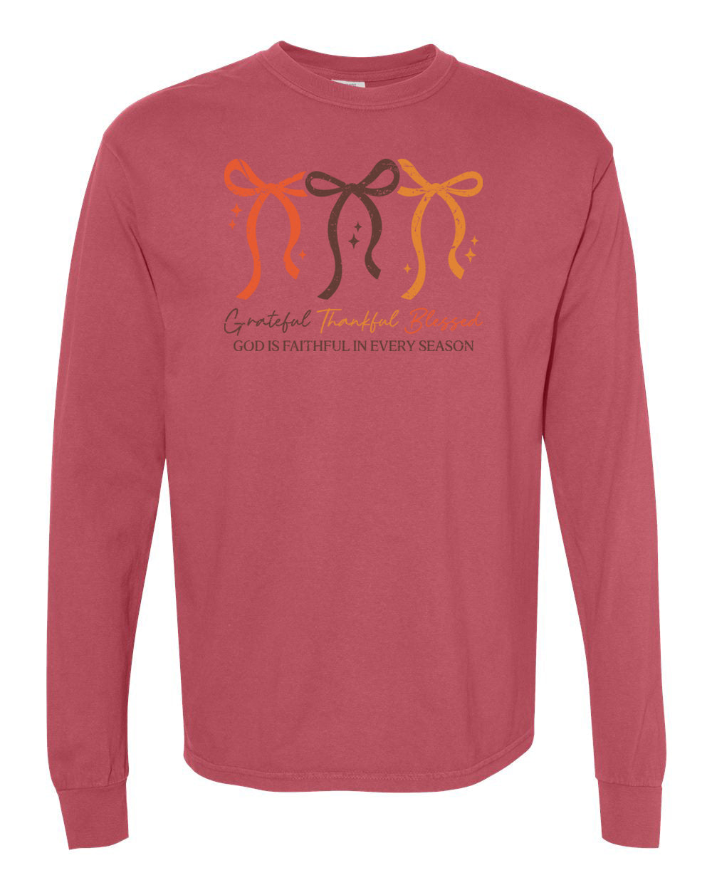 God is Faithful in Every Season Long Sleeve
