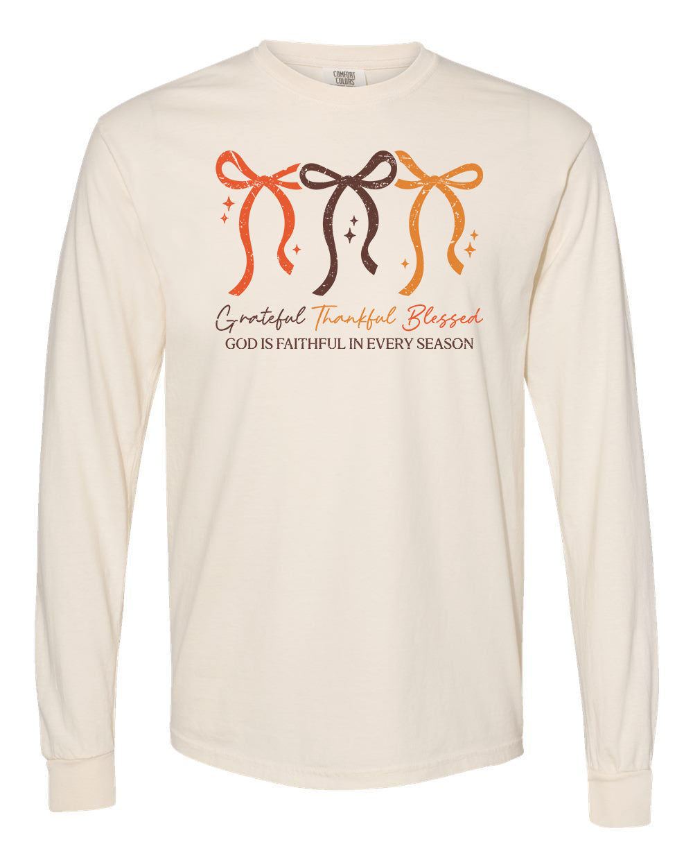 God is Faithful in Every Season Long Sleeve