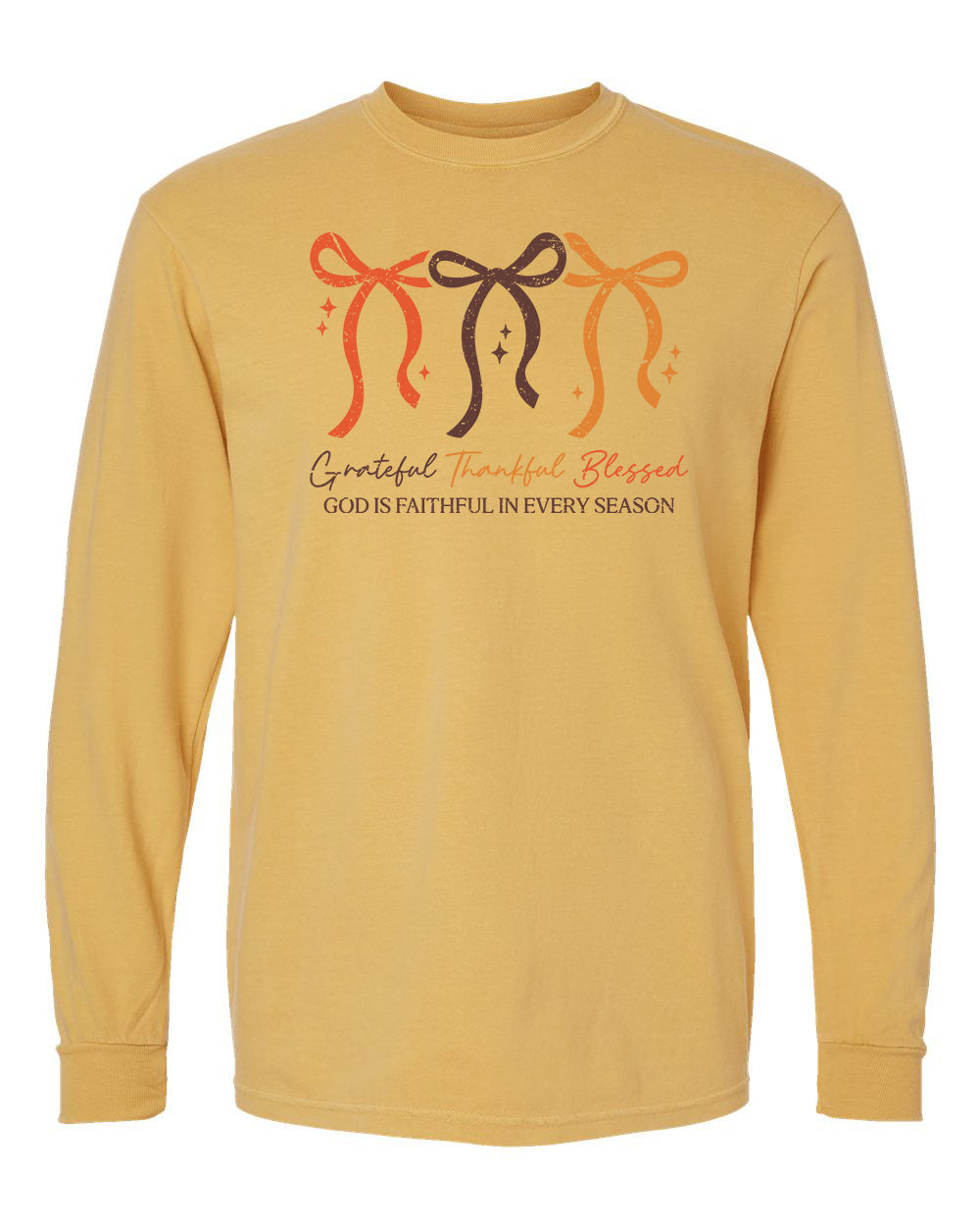 God is Faithful in Every Season Long Sleeve