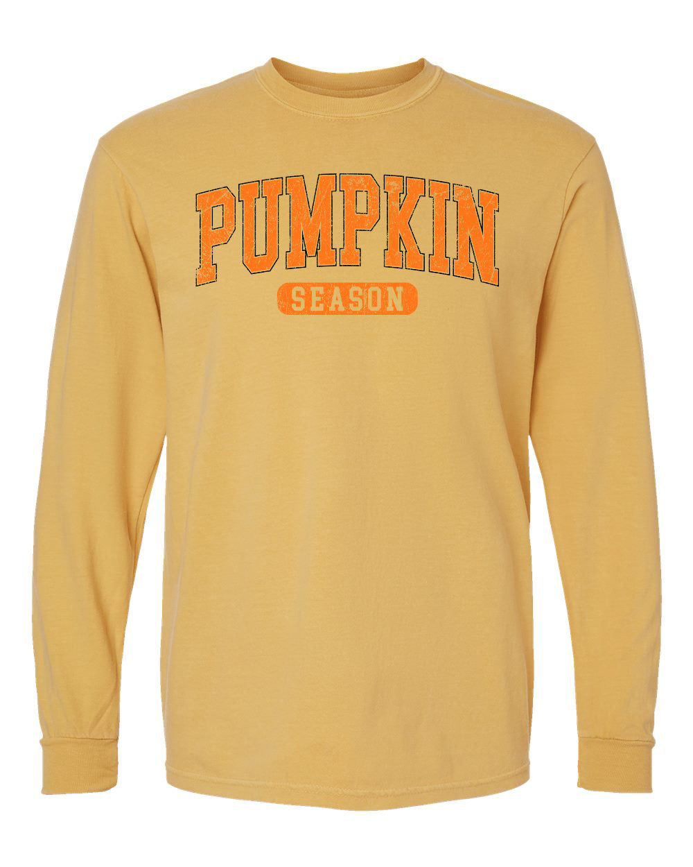 It's Pumpkin Season Long Sleeve