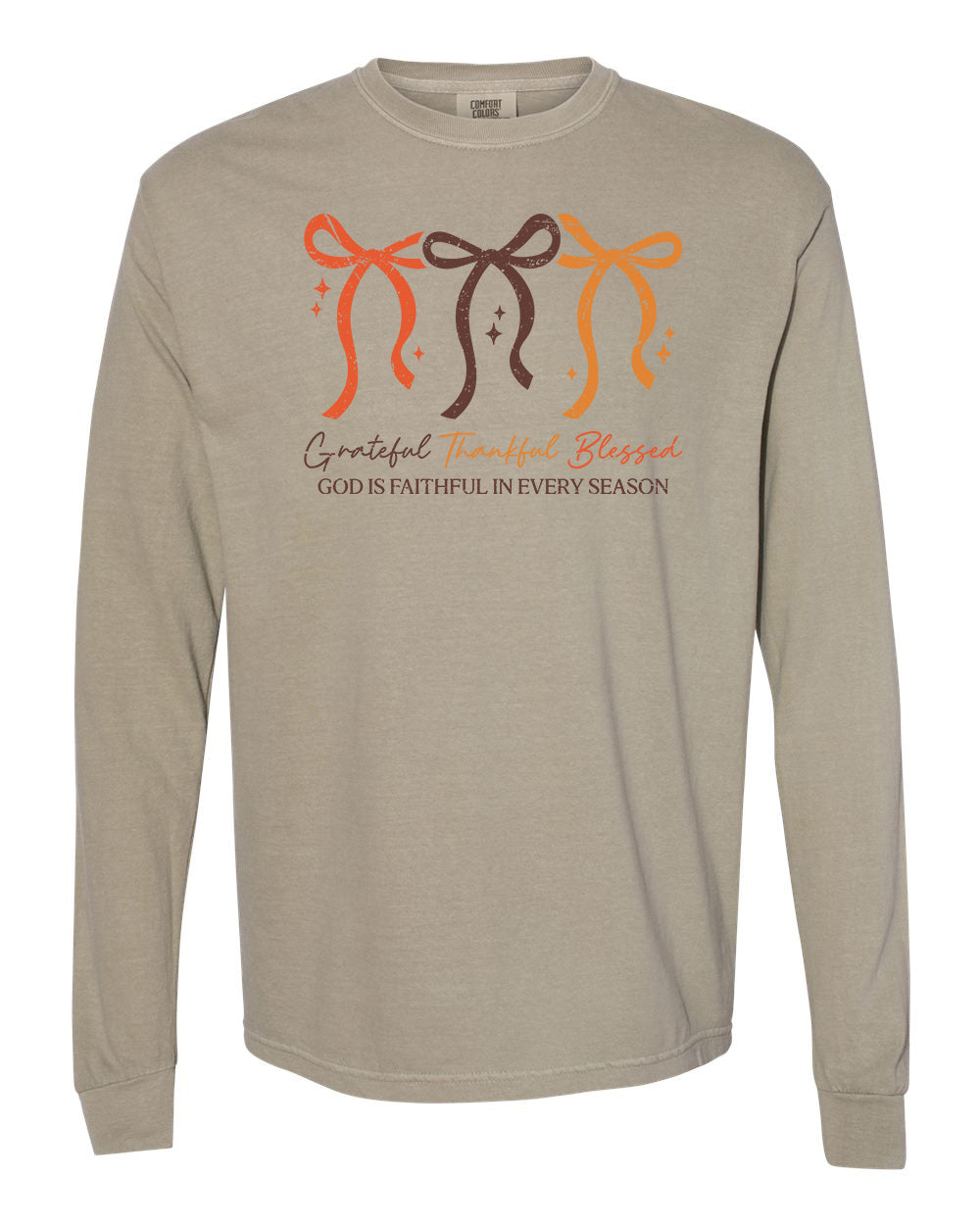 God is Faithful in Every Season Long Sleeve