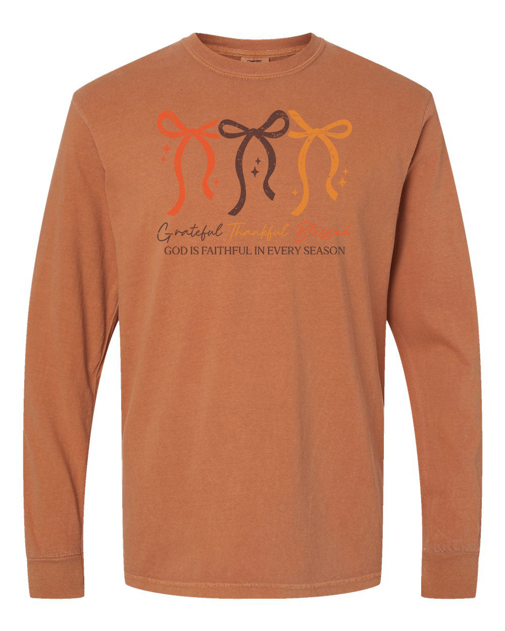 God is Faithful in Every Season Long Sleeve