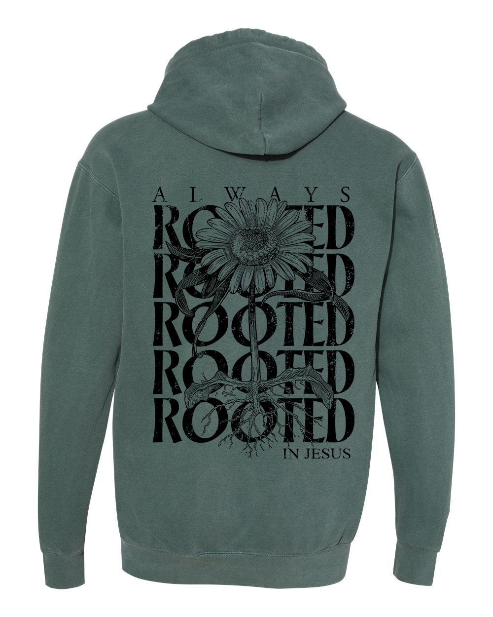 Always Rooted Hoodie